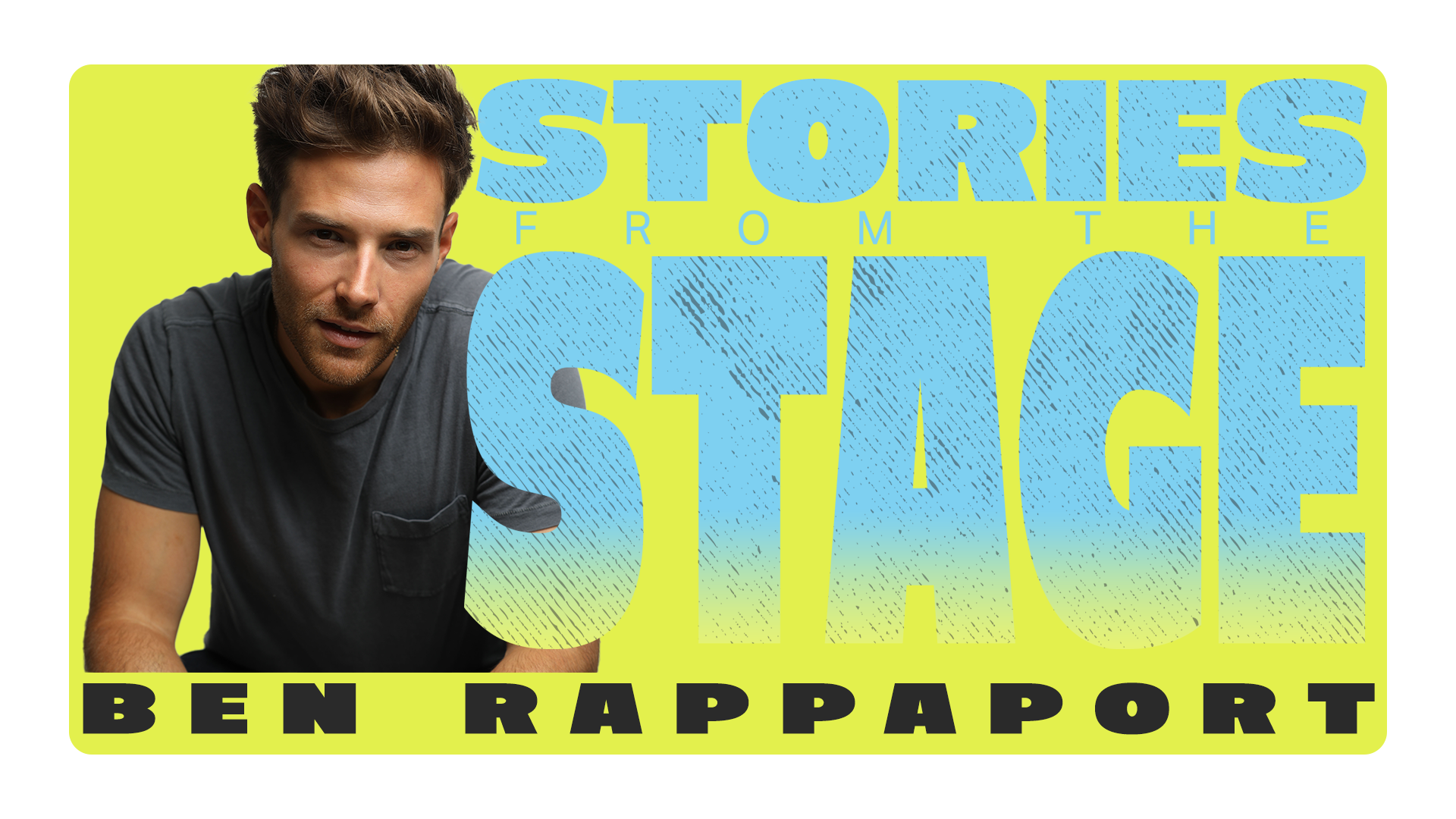 stories-from-the-stage-ben-rappaport-broadway-s-best-shows